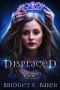 [The Birthright Series 01] • Displaced (The Birthright Series)